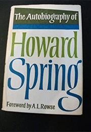 The Autobiography of Howard Spring (Howard Spring)