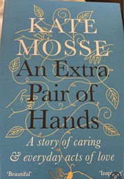 An Extra Pair of Hands (Kate Mosse)