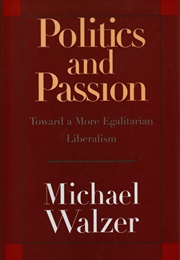 Politics and Passion (Michael Walzer)