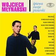 Wojciech Młynarski Śpiewa Swoje Piosenki - Wojciech Młynarski
