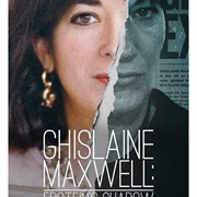Epstein's Shadow: Ghislaine Maxwell