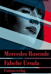 Falsche Ursula (Mercedes Rosende)