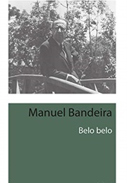 Belo Belo (Manuel Bandeira)
