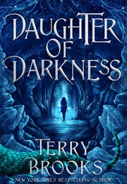 Daughter of Darkness (Terry Brooks)