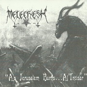 Melechesh - As Jerusalem Burns... Al'intisar