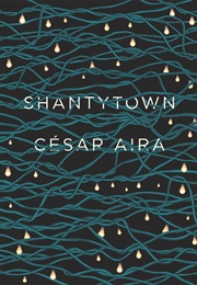 Shantytown (César Aira)