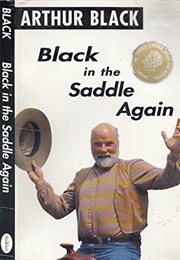 Black in the Saddle Again (Arthur Black)