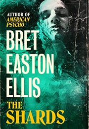 The Shards (Bret Easton Ellis)