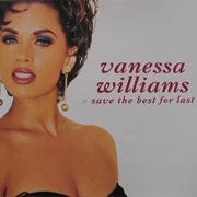 Vanessa Williams - Save the Best for Last (1992)