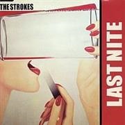 'Last Nite' - The Strokes