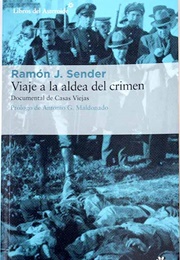 Viaje a La Aldea Del Crimen (Ramón J. Sender)