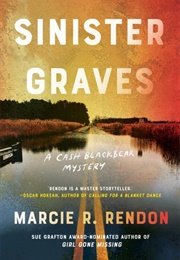 Sinister Graves (Marcie Rendon)