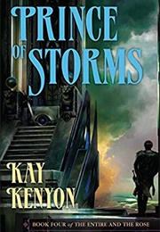 Prince of Storms (Kay Kenyon)