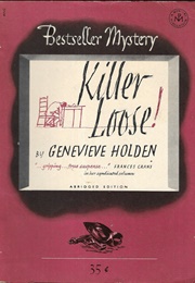 Killer Loose! (Genevieve Holden)