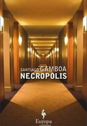 Necropolis (Santiago Gamboa)