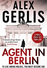 Agent in Berlin (Alex Cerlis)