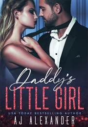 Daddy's Little Girl (A.J. Alexander)