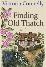 Finding Old Thatch (Victoria Connelly)