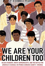 We Are Your Children Too (P. O'Connell Pearson)