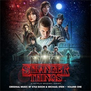 Kyle Dixon &amp; Michael Stein	- Stranger Things OST [Volume 1 &amp; 2]