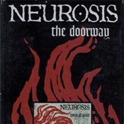 "The Doorway" by Neurosis