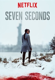 Seven Seconds (TV Series) (2018)