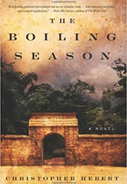 The Boiling Season (Christopher Hebert)
