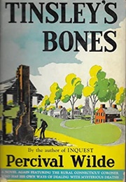 Tinsley's Bones (Perceval Wilde)