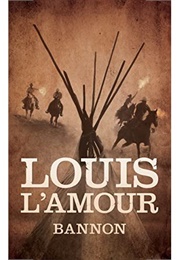 Bannon (Louis L'amour)