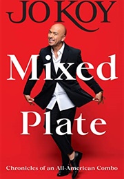 Mixed Plate: Chronicles of an All-American Combo (Jo Koy)