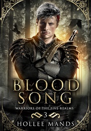 Blood Song (Hollee Mands)