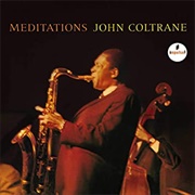 Meditations - John Coltrane