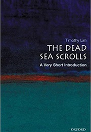 The Dead Sea Scrolls (Timothy H. Lim)