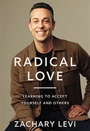 Radical Love (Zachary Levi)