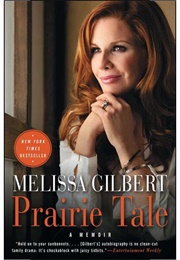 Prairie Tale (Melissa Gilbert)
