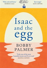 Isaac and the Egg (Bobby Palmer)