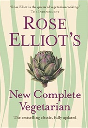 Rose Elliot's New Complete Vegetarian (Rose Elliot)