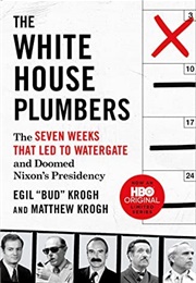 The White House Plumbers (Ergil &quot;Bud&quot; Kogh, Matthew Kogh)