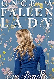Once a Fallen Lady (Eve Pendle)