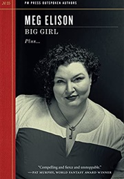 Big Girl (Meg Elison)