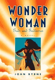 Wonder Woman: Gods and Goddesses (John Byrne)