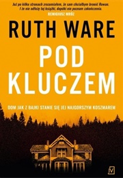 Pod Kluczem (Ruth Ware)
