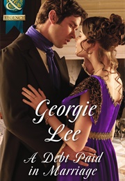 A Debt Paid in Marriage (Georgie Lee)