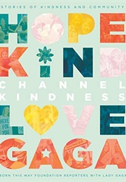 Channel Kindness (Lady Gaga)