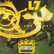 Pretend We're Dead - L7