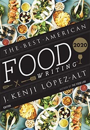 The Best American Food Writing 2020 (Silvia Killingsworth)