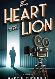 The Heart of the Lion (Martin Turnbull)