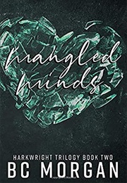 Mangled Minds (B.C. Morgan)