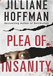 Plea of Insanity (Jilliane Hoffman)