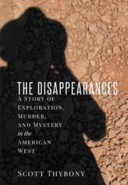 The Disappearances (Scott Thybony)